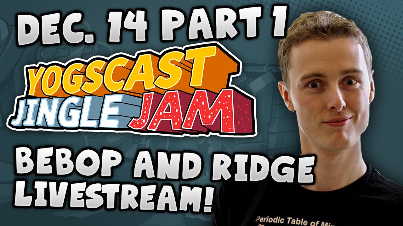 Yogscast Jingle Jam - Ridgedog and Bebop - Part 1