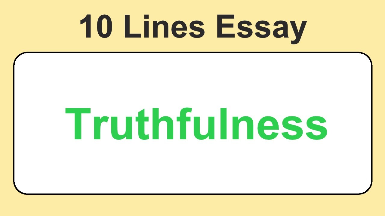 truthfulness essay in simple english