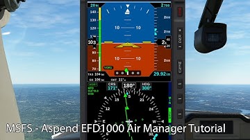MSFS - Aspen EFD1000 Air Manager Tutorial