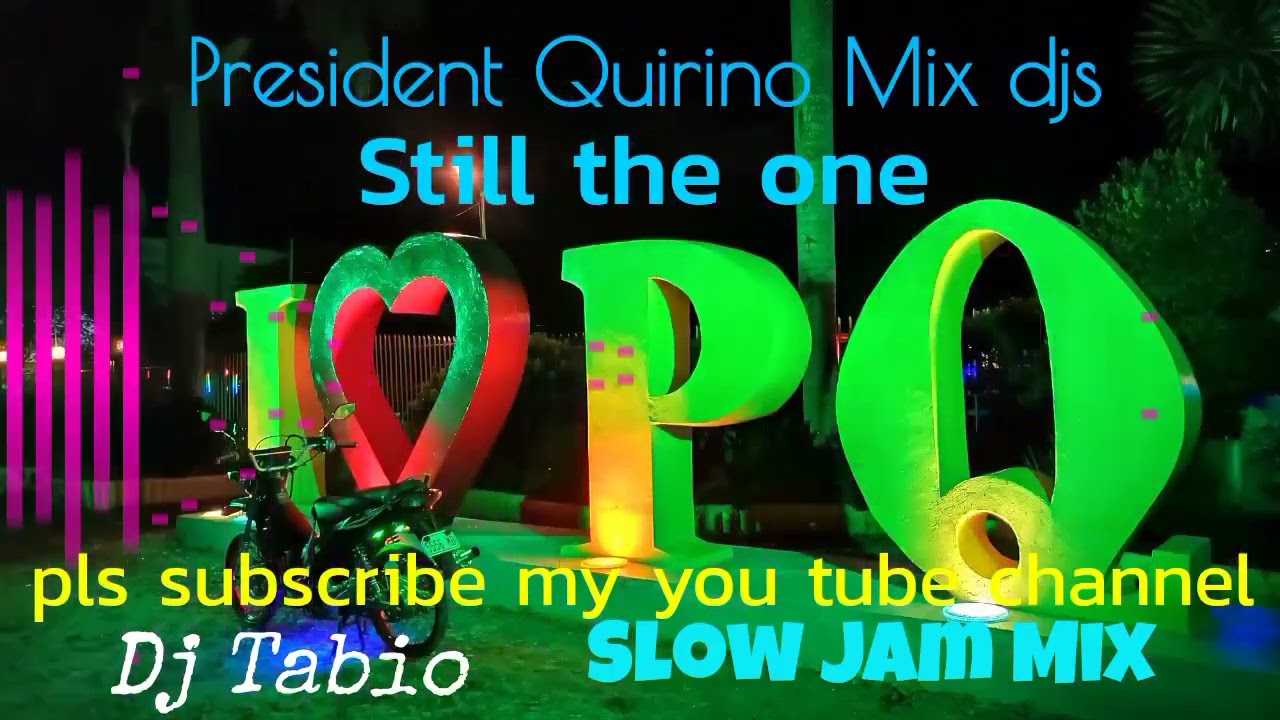 Still the one (Slow Jam Mix) Dj Tabio of PQMC djs