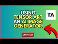How to Use Tensor Art an AI Image Generator a Step by Step Guide