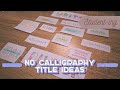 40 Easy Title Lettering Ideas With No Cursive for Your Notes and Bullet Journal | philippines