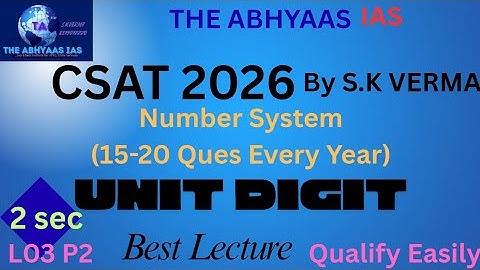 Number System , UPSC CSAT 2026 # Unit Digit , L03 Part 2