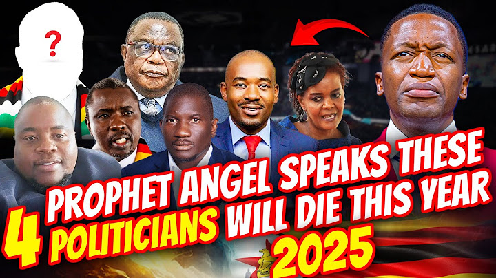 These 4 Zimbabwean Politicians Are Dying This Year 2025 Prophet Uebert Angel Speaks
