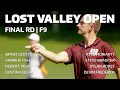 2020 LOST VALLEY OPEN | FINAL RD, F9 | Lizotte, Fish, Veliky, Keegan, Moriarty, Brinster, Horst