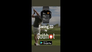 Swing ID on Wear OS | Golfshot Android Swing Analysis