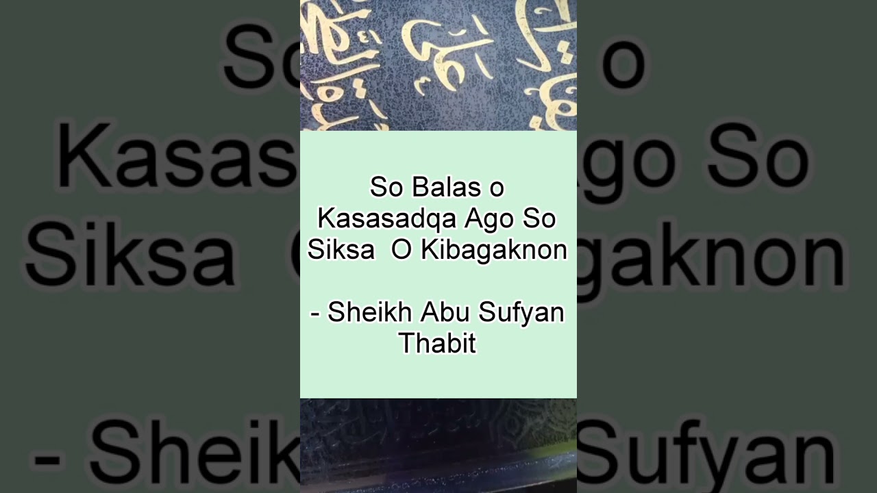 So Balas o Kasasadqa Ago So Siksa  O Kibagaknon- Sheikh Sufyan Abu Thabit