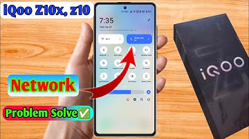 iqoo z10x network problem, iqoo z10x network settings