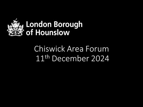 Chiswick Area Forum - Dec 2024
