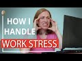 Work Stress THERAPIST Shows How I Deal With Work Stress