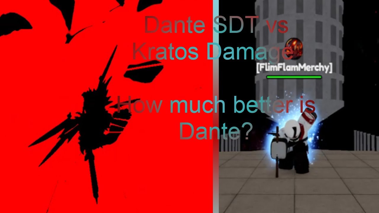 Dante SDT VS Kratos Damage | How Much Better is Dante SDT?