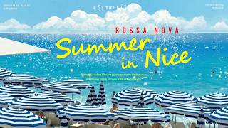 𝐒𝐮𝐦𝐦𝐞𝐫 𝐢𝐧 𝐍𝐢𝐜𝐞 🏖️🐬 French Riviera Bossa Nova — South of France Playlist for Relax, Study & Work screenshot 2