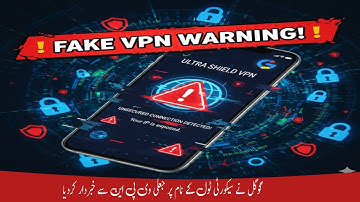 Google Issues URGENT Warning! Fake VPN Apps Are Stealing Your Data 🚨