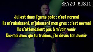 JUL - DANS L'GAME (PAROLES / LYRICS) "JTPLS"