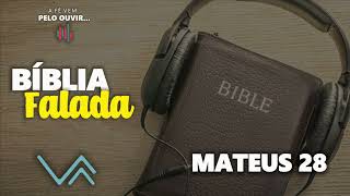 Bíblia Falada I Mateus 28