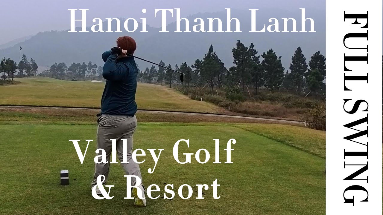 【河內高爾夫】苦練半年的驗收戰！今天來開箱清蘭谷球場~大家都說美的球場∣THANH LANH  GOIF