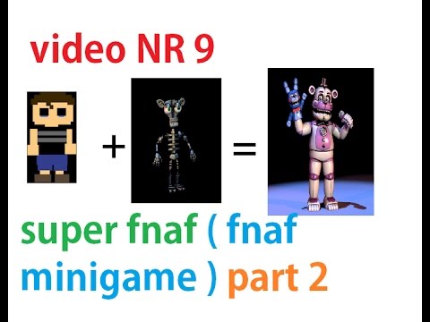 super five nights at freddy's part 2 - YouTube