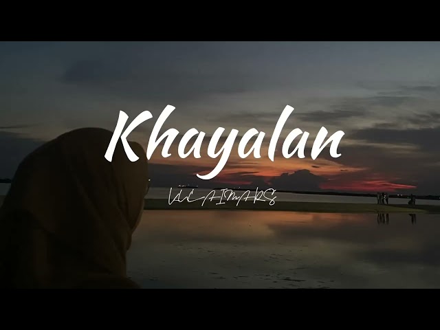 Kucaimars - Khayalan 1Hour (Lyrics) class=