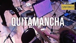 Rescate - Quitamancha (Sinfónico) chords