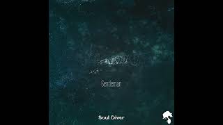 Gentleman - Soul Diver (Original Mix)