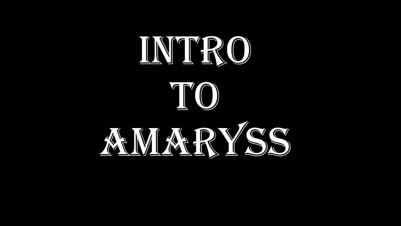 Introduction to Amaryss