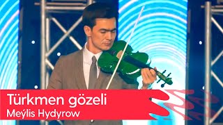 Meylis Hydyrow - Turkmen gozeli | 2023