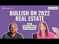 Why 2022 Is a GREAT Year for Real Estate