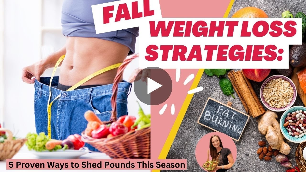 Fall Weight Loss Strategies: 5 Proven Ways to Shed Pounds This Season ️ ...