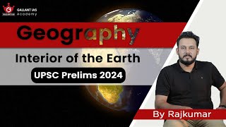 Interior of the earth | Geography | By Rajkumar | Gallant IAS