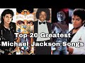 Top 20 Favorite Michael Jackson Songs of All-Time!!!