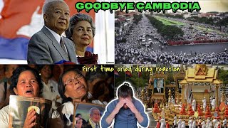 Goodbye Cambodia by The King Norodom Sihanouk Emotional reaction 😭 React by O yea bangla🇧🇩