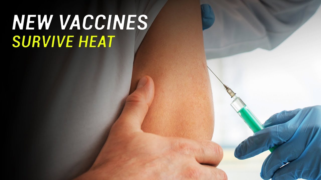 Newly Developed Vaccines Can Survive Extreme Heat