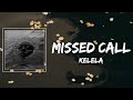 Kelela - missed call Lyrics