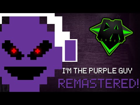 FNAF 3 SONG (I'm The Purple Guy) REMASTERED! - DAGames