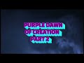 Purple dawn of creation 20 redux twilight of the gods