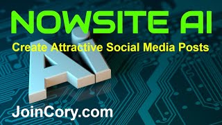 NOWSITE AI: How-To Make Power Social Media Posts, Get Attention