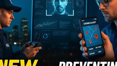 Top 6 Ways Technology Is Stopping Crime Before It Happens | Future of Crime Prevention