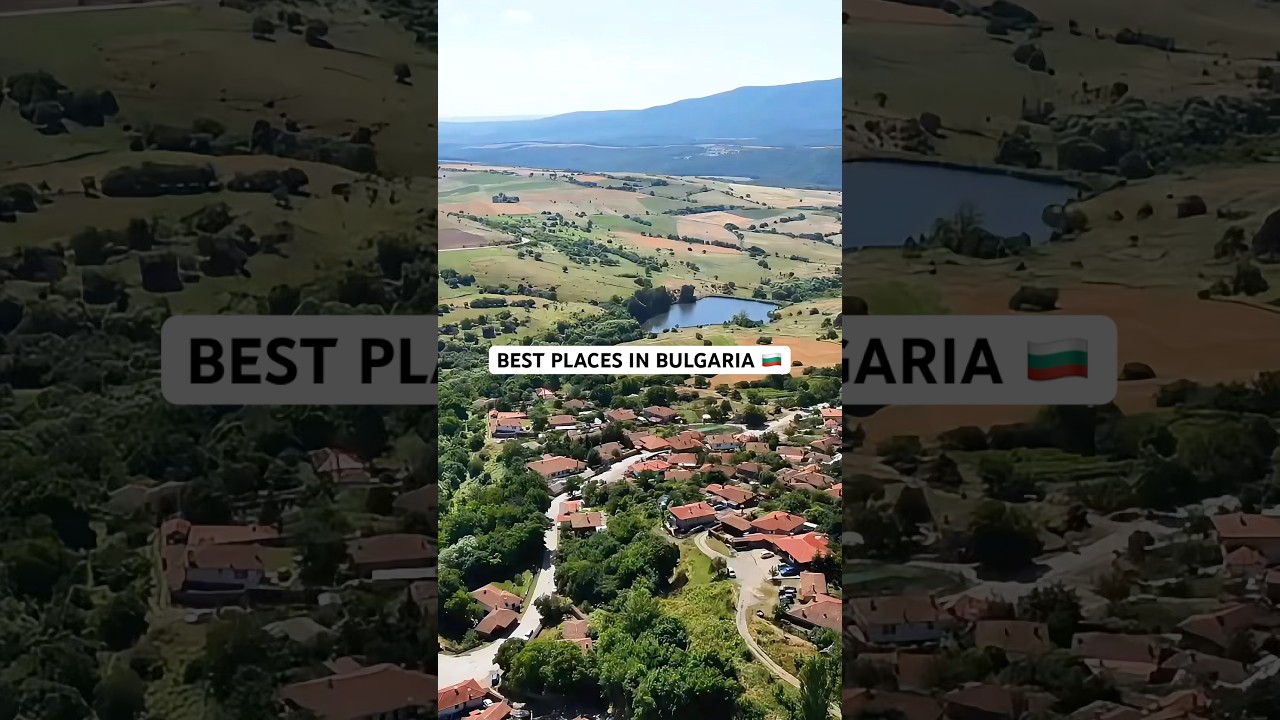 Best Places To Visit In Bulgaria
