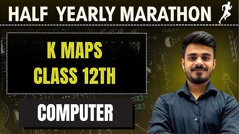 K MAPS| ISC CLASS 12 COMPUTER | Hritik Raj | #isc12 #isc #computer #yashmaheshwari #isc