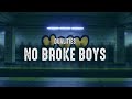Dualities - No Broke Boys (Lyrics)