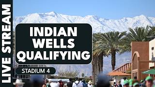 Live Qualifying Stream: Stadium 4 | BNP Paribas Open 2026