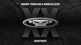 Inner Terrain & Wreckless - Sentient