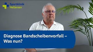 Diagnose Bandscheibenvorfall - was nun?