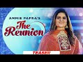 The reunion teaser  ammie papra  sachin ahuja  latest punjabi songs 2021  speed records