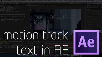 How to: Motion Track Text in Adobe After Effects CS6