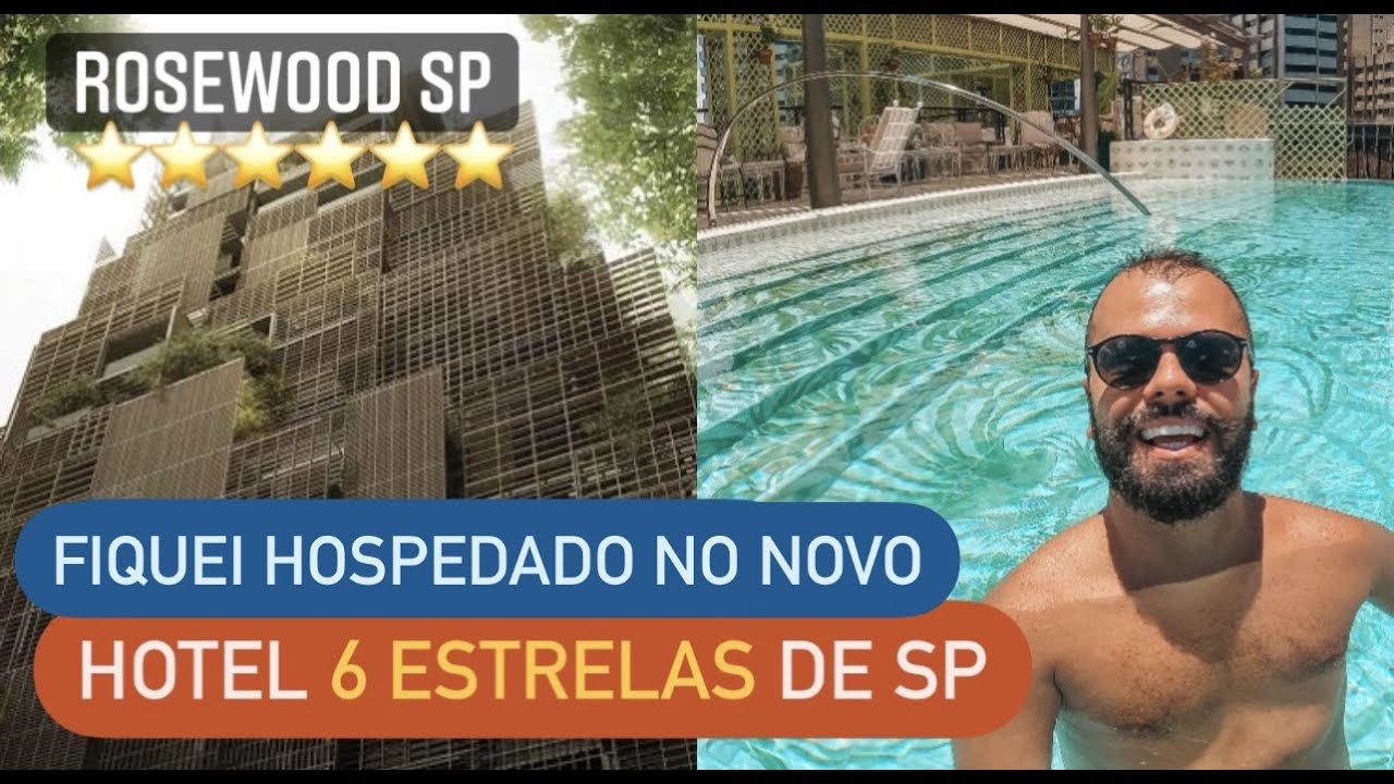 ME HOSPEDEI NO ROSEWOOD, NOVO HOTEL 6 ESTRELAS DE SÃO PAULO -  LUCAS AMADEU