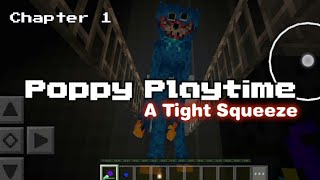 Poppy Playtime Chapter 1 Map (1.19) - Tight Squeeze 