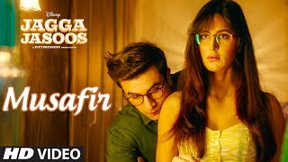 Video thumbnail of "Jagga Jasoos: Musafir Video Song | Ranbir Kapoor, Katrina Kaif | Pritam"