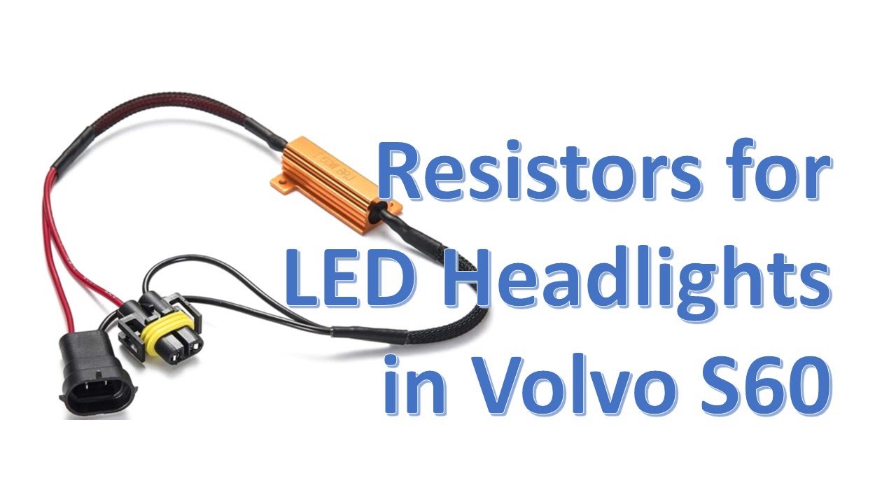 LED Headlight Resistor for Volvo CANBUS