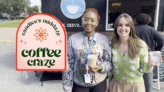 Candice's Middaze Coffee Craze - Duval County ESE Resource Center Jacksonville